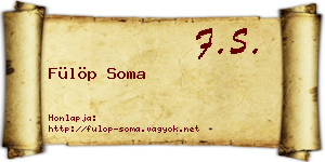 Fülöp Soma névjegykártya